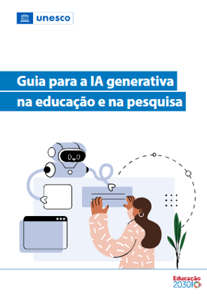 Guia para a IA generativa na educação e na pesquisa